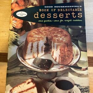 Vintage 1958 Good Housekeeping Book of Delectable Desserts recipe cookbook